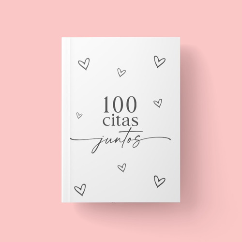 Cuaderno 100 Citas Juntos Para Pareja Empastado